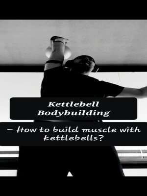 cover image of Kettlebell bodybuilding